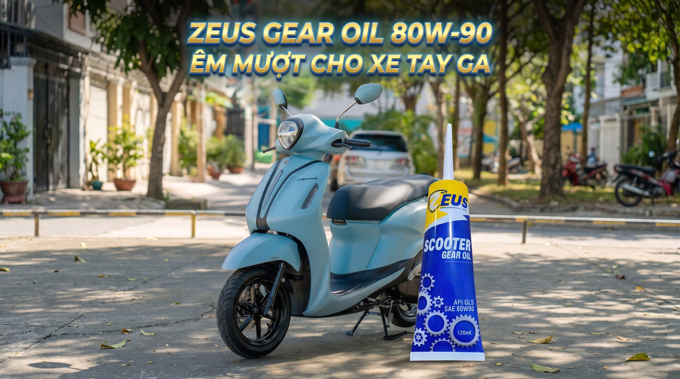 Zeus Scooter Gear Oil 80W-90: Nhớt Láp Nhẹ Nhàng Cho Xe Ga Đời Mới